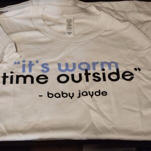 White Graphic Tee “it's warm time outside”